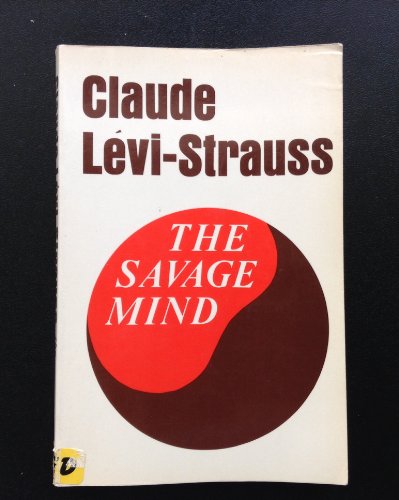 Stock image for The Savage Mind for sale by Better World Books