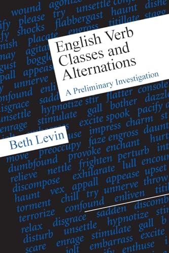 English Verb Classes and Alternations: A Preliminary Investigation (9780226475332) by Levin, Beth