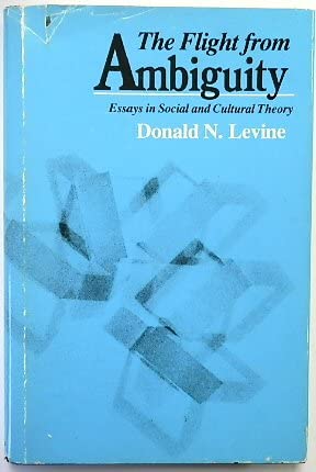 Beispielbild fr The Flight from Ambiguity: Essays in Social and Cultural Theory zum Verkauf von HPB-Red