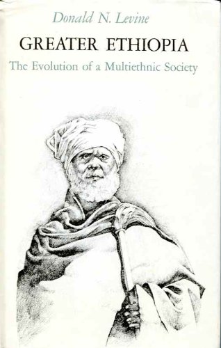 9780226475585: Greater Ethiopia: Evolution of a Multi-ethnic Society