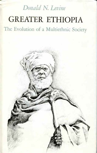 Imagen de archivo de Greater Ethiopia : The Evolution of a Multiethnic Society a la venta por Better World Books