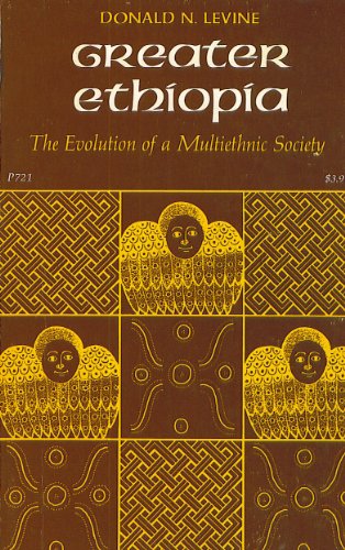 Stock image for Greater Ethiopia: The Evolution of a Multiethnic Society for sale by Wonder Book