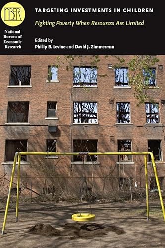 Immagine dell'editore per Targeting Investments in Children: Fighting Poverty When Resources Are Limited (National Bureau of Economic Research Conference Report) venduto da More Than Words