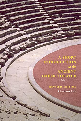 9780226477626: A Short Introduction to the Ancient Greek Theater: Revised Edition