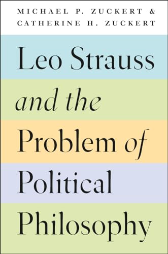 Beispielbild fr Leo Strauss and the Problem of Political Philosophy zum Verkauf von Eighth Day Books, LLC