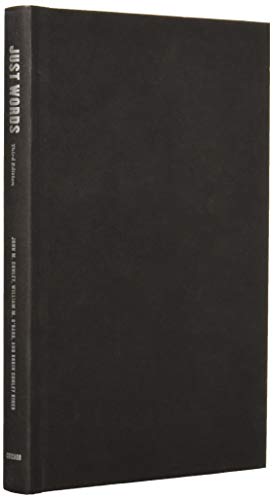 Beispielbild fr Just Words: Law, Language, and Power, Third Edition (Chicago Series in Law and Society) zum Verkauf von Midtown Scholar Bookstore