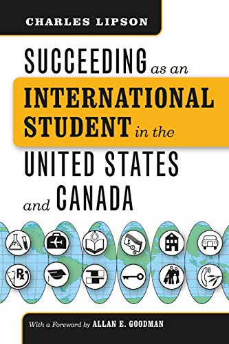 9780226484792: Succeeding as an International Student in the United States and Canada [Lingua Inglese]