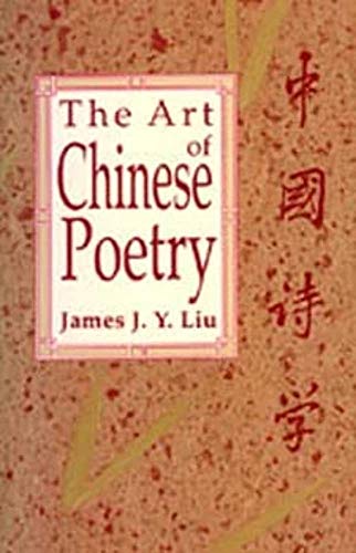 Stock image for The Art of Chinese Poetry for sale by Cathy's Half Price Books