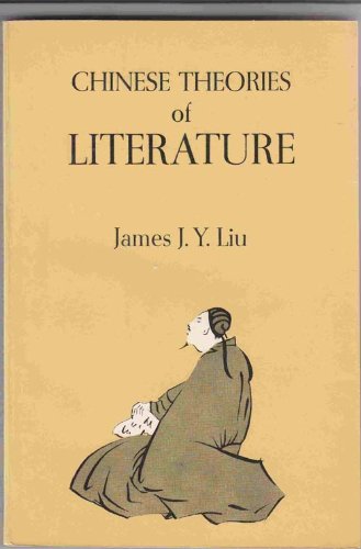 Stock image for Chinese Theories of Literature for sale by GF Books, Inc.