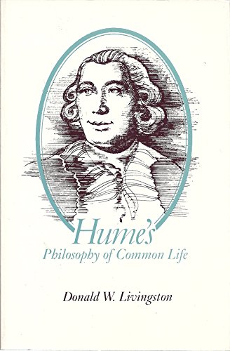 Hume's Philosophy of Common Life (9780226487151) by Livingston, Donald