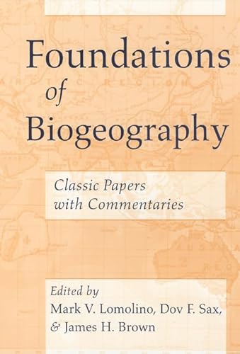 Stock image for Foundations of Biogeography: Classic Papers with Commentaries for sale by HPB-Red