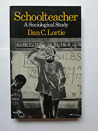 Imagen de archivo de Schoolteacher: A Sociological Study a la venta por Wonder Book