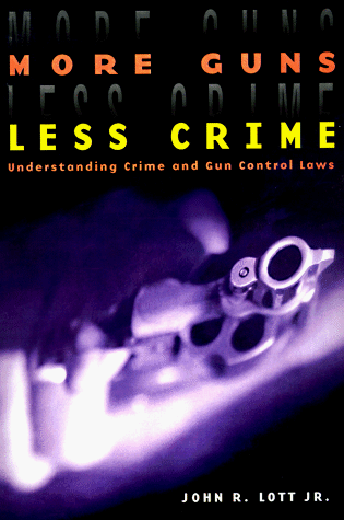 Stock image for More Guns, Less Crime: Understanding Crime and Gun Control Laws (Studies in Law and Economics) for sale by Wonder Book