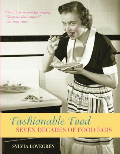 9780226494074: Fashionable Food: Seven Decades of Food Fads