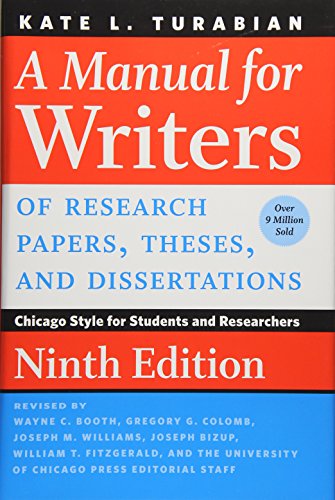 Beispielbild fr A Manual for Writers of Research Papers, Theses, and Dissertations, Ninth Edition : Chicago Style for Students and Researchers zum Verkauf von Better World Books