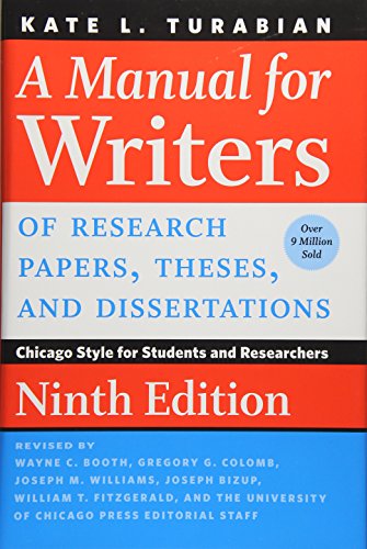 Imagen de archivo de A Manual for Writers of Research Papers, Theses, and Dissertations, Ninth Edition : Chicago Style for Students and Researchers a la venta por Better World Books