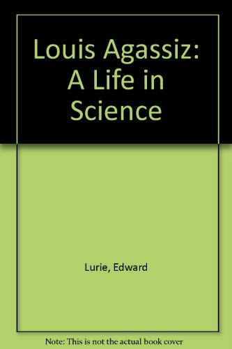 9780226497044: Louis Agassiz: A Life in Science