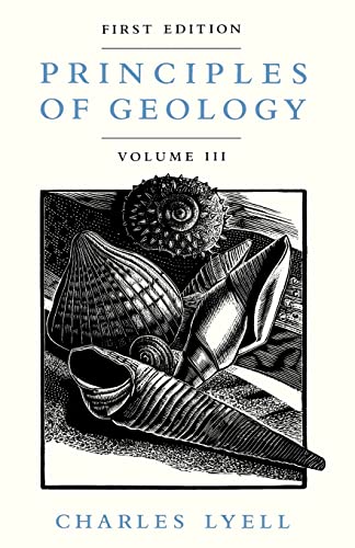 Beispielbild fr Principles of Geology, Volume 3 zum Verkauf von Better World Books