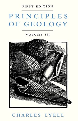 Stock image for Principles of Geology, Volume 3 for sale by Half Price Books Inc.