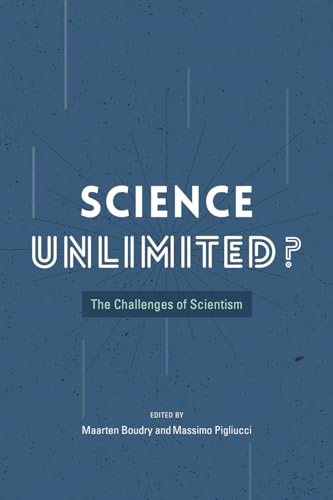 Imagen de archivo de Science Unlimited?: The Challenges of Scientism a la venta por Midtown Scholar Bookstore