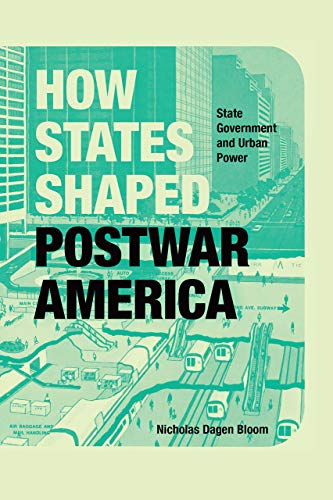 Beispielbild fr How States Shaped Postwar America zum Verkauf von Blackwell's