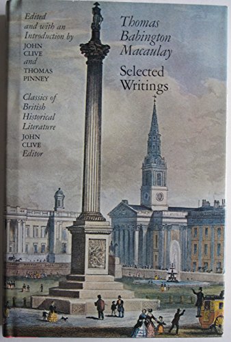 9780226499963: Selected writings (Classics of British historical literature)