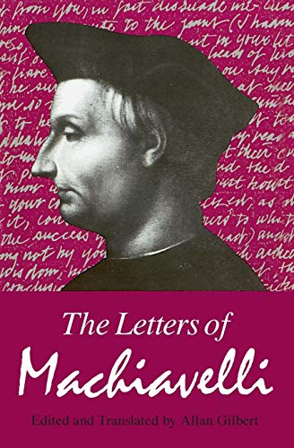 Beispielbild fr The Letters of Machiavelli zum Verkauf von Better World Books