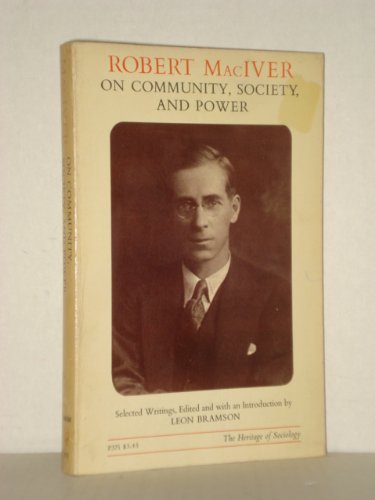 9780226500485: On Community, Society and Power: Selected Writings (Heritage of Society S.)