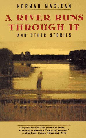 9780226500577: A River Runs Through it and Other Stories