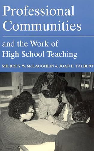 Beispielbild fr Professional Communities and the Work of High School Teaching zum Verkauf von Wonder Book