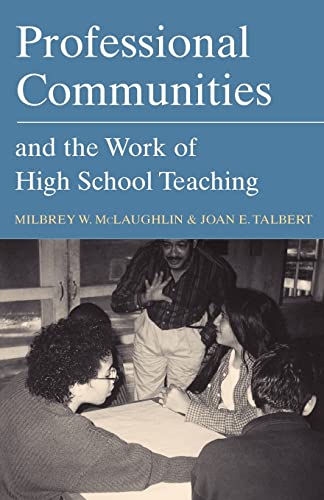 9780226500713: Professional Communities and the Work of High School Teaching