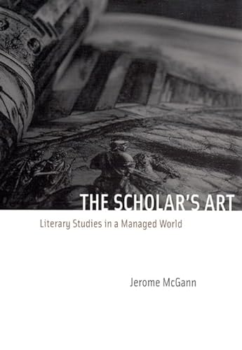 9780226500843: The Scholar's Art: Literary Studies in a Managed World