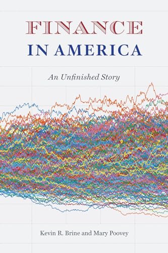 Imagen de archivo de Finance in America: An Unfinished Story a la venta por BooksRun