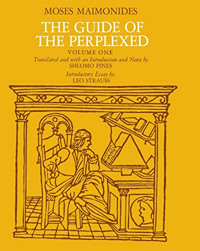 The Guide of the Perplexed, Vol. 1 (9780226502304) by Moses Maimonides; Pines, Shlomo; Leo Strauss