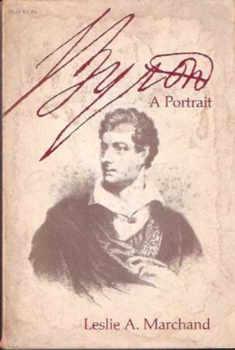 Beispielbild fr Byron: A Portrait zum Verkauf von Wonder Book