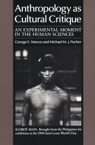 Beispielbild für Anthropology as Cultural Critique: An Experimental Moment in the Human Sciences zum Verkauf von Hippo Books