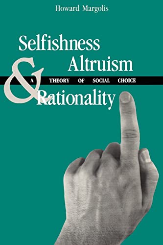 Stock image for Selfishness, Altruism, and Rationality for sale by Blackwell's