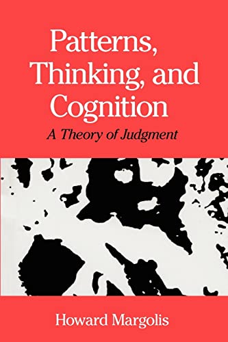 Stock image for Patterns, Thinking, and Cognition: A Theory of Judgment for sale by Ergodebooks