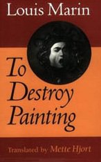 To Destroy Painting (9780226505343) by Marin, Louis