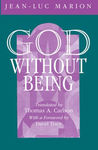 God Without Being: Hors-Texte (Religion and Postmodernism) (9780226505411) by Marion, Jean-Luc