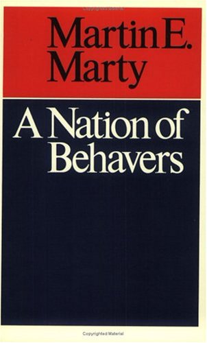 Stock image for A Nation of Behavers for sale by SecondSale