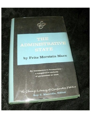 Beispielbild fr The administrative state: an introduction to bureaucracy zum Verkauf von Kloof Booksellers & Scientia Verlag