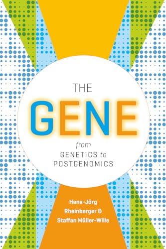 Imagen de archivo de The Gene: From Genetics to Postgenomics a la venta por GF Books, Inc.