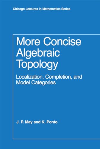 Beispielbild fr More Concise Algebraic Topology zum Verkauf von Blackwell's