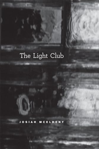 9780226514574: The Light Club: On Paul Scheerbart's "The Light Club of Batavia"