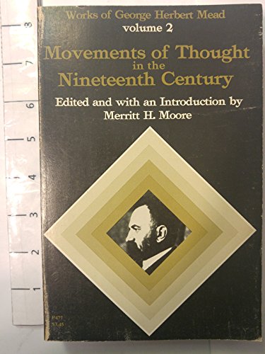 Imagen de archivo de Movements of Thought in the Nineteenth Century a la venta por Better World Books