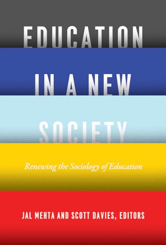 Stock image for Education in a New Society: Renewing the Sociology of Education for sale by HPB-Movies