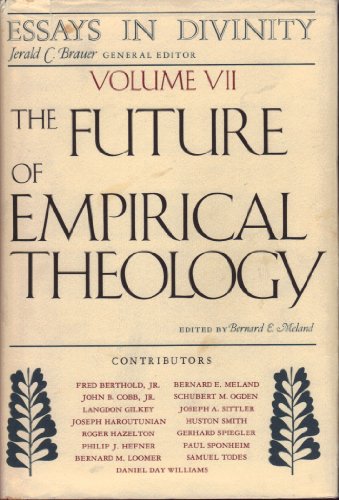 Beispielbild fr Future of Empirical Theology zum Verkauf von Better World Books