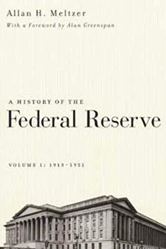 Beispielbild fr A History of the Federal Reserve. Vol. 1 1913-1951 zum Verkauf von Blackwell's