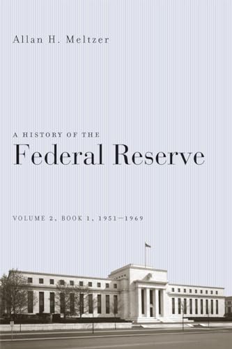 Stock image for A History of the Federal Reserve, Volume 2, Book 1, 1951-1969 Format: Paperback for sale by INDOO